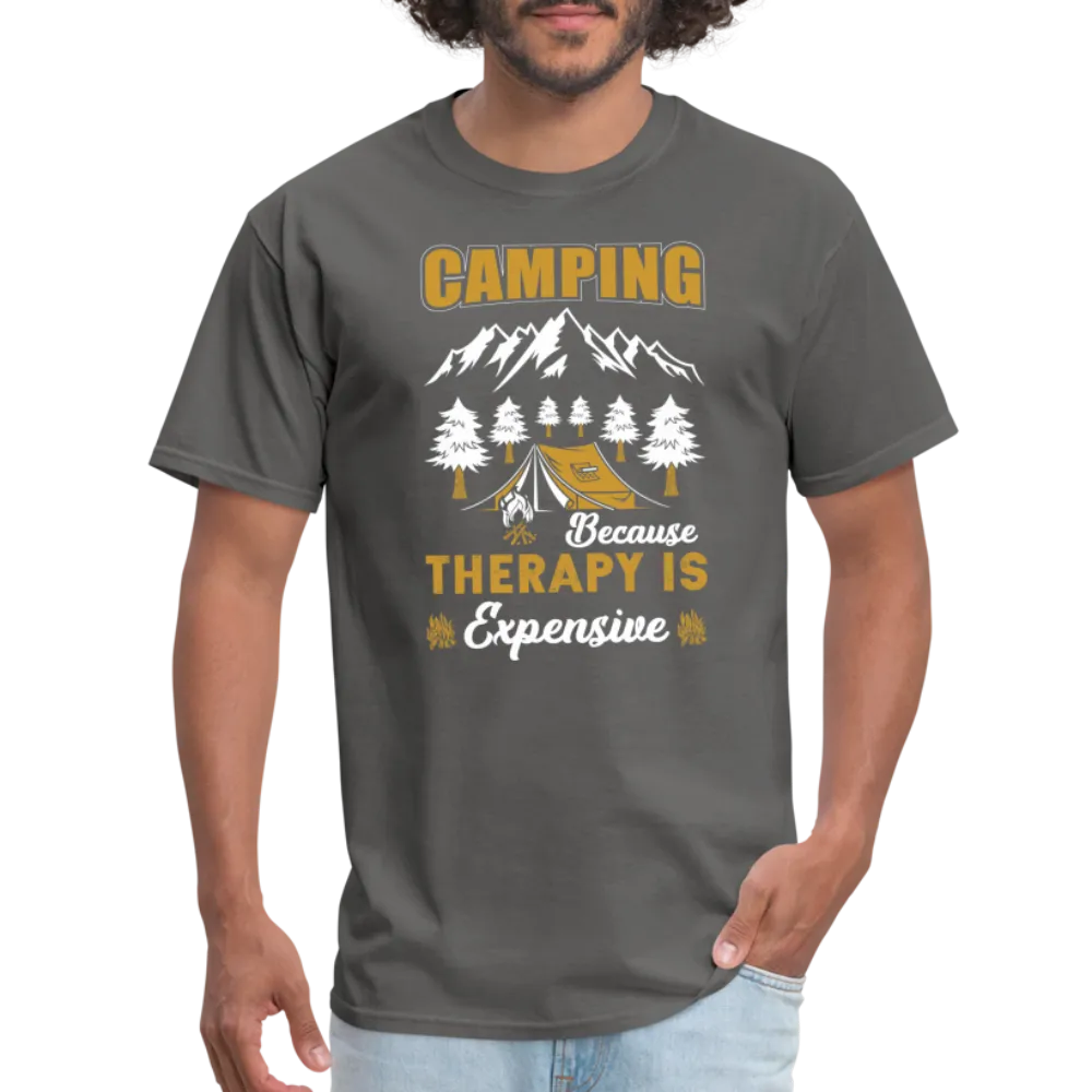 Camping Because Therapy is Expensive T-Shirt