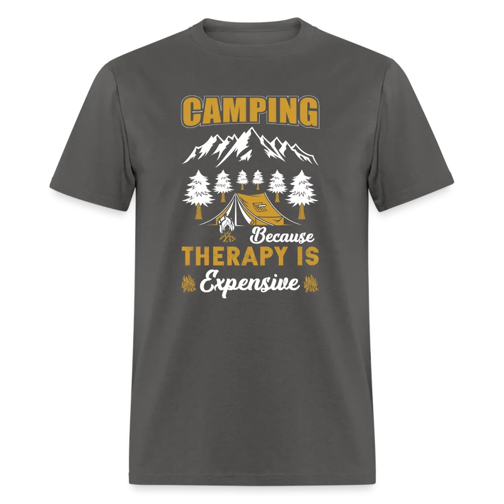 Camping Because Therapy is Expensive T-Shirt