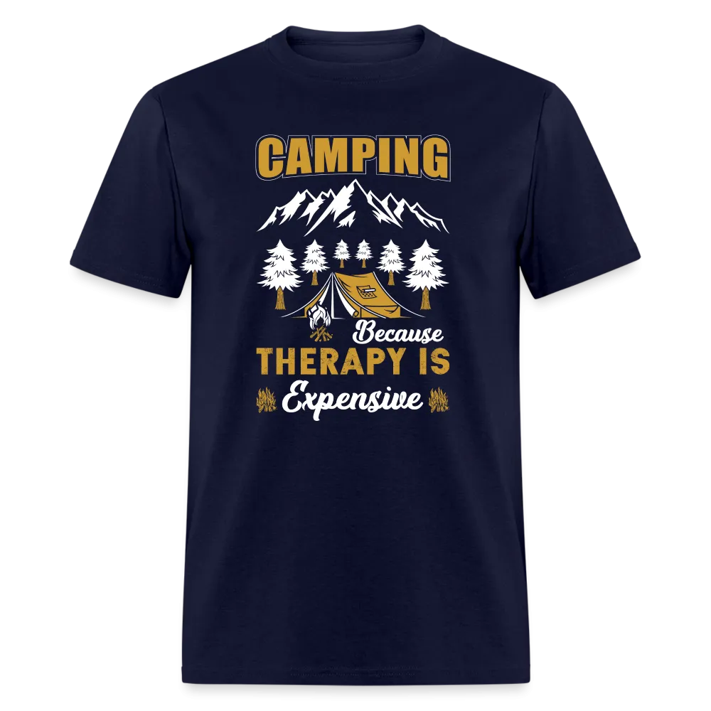 Camping Because Therapy is Expensive T-Shirt